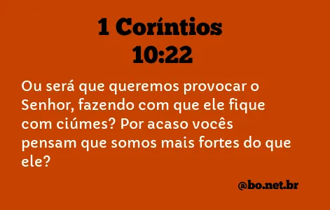 1 Coríntios 10:22 NTLH