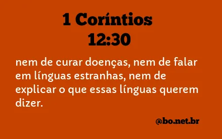 1 Coríntios 12:30 NTLH