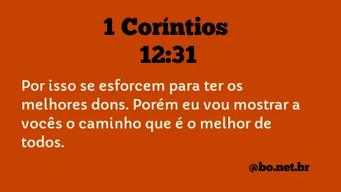 1 Coríntios 12:31 NTLH