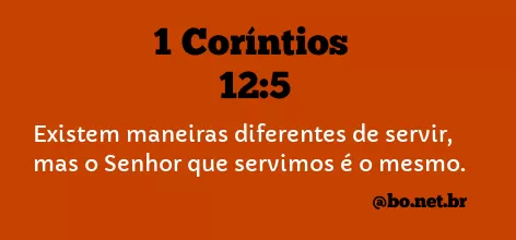 1 Coríntios 12:5 NTLH
