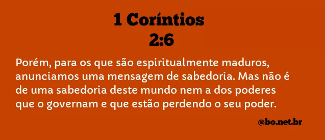 1 Coríntios 2:6 NTLH