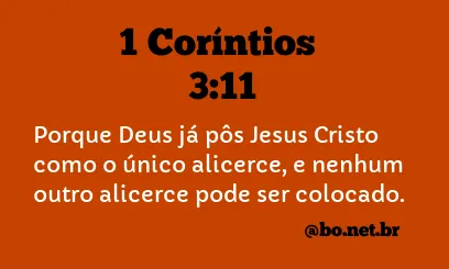 1 Coríntios 3:11 NTLH