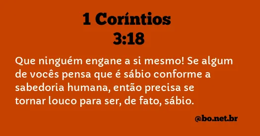 1 Coríntios 3:18 NTLH