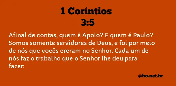 1 Coríntios 3:5 NTLH