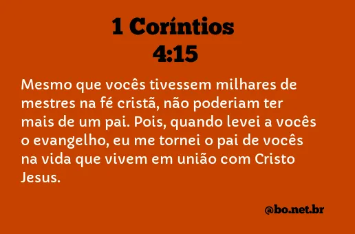 1 Coríntios 4:15 NTLH