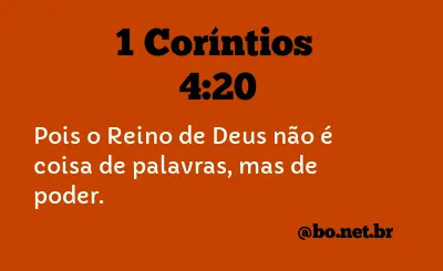 1 Coríntios 4:20 NTLH