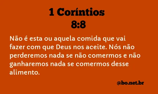 1 Coríntios 8:8 NTLH