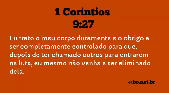1 Coríntios 9:27 NTLH