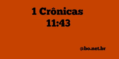 1 Crônicas 11:43 NTLH