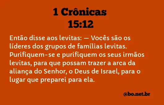 1 Crônicas 15:12 NTLH