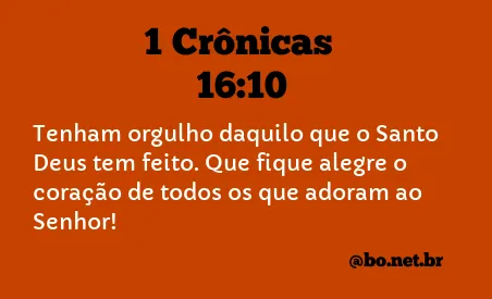 1 Crônicas 16:10 NTLH