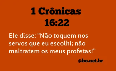 1 Crônicas 16:22 NTLH