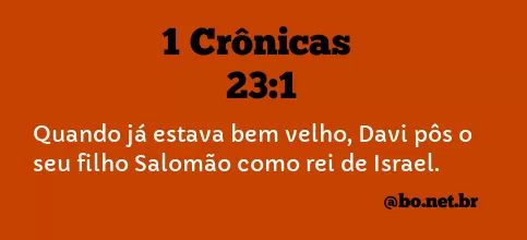 1 Crônicas 23:1 NTLH