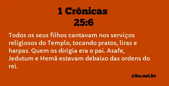 1 Crônicas 25:6 NTLH