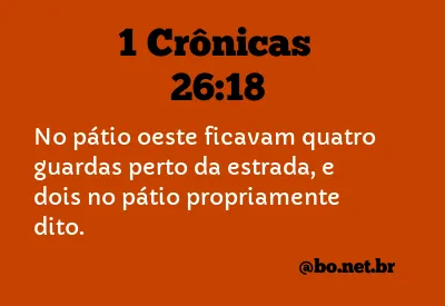 1 Crônicas 26:18 NTLH