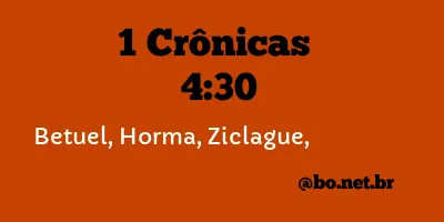 1 Crônicas 4:30 NTLH