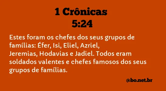 1 Crônicas 5:24 NTLH