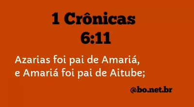 1 Crônicas 6:11 NTLH