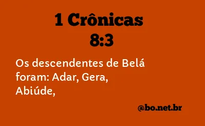 1 Crônicas 8:3 NTLH