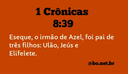 1 Crônicas 8:39 NTLH