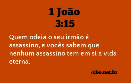 1 João 3:15 NTLH