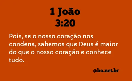 1 João 3:20 NTLH