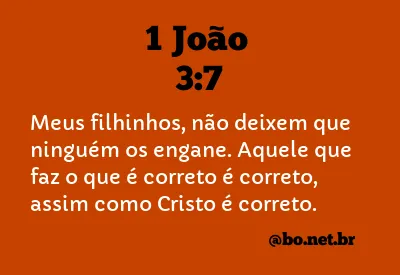 1 João 3:7 NTLH