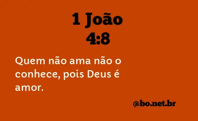 1 João 4:8 NTLH