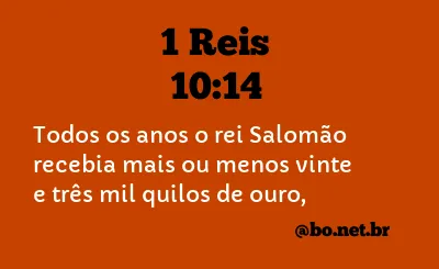 1 Reis 10:14 NTLH