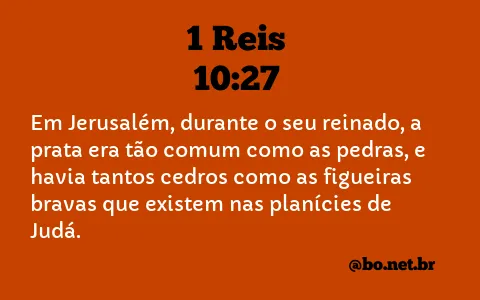 1 Reis 10:27 NTLH