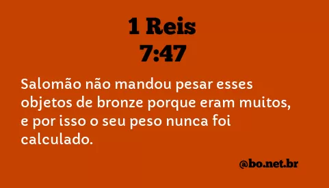 1 Reis 7:47 NTLH