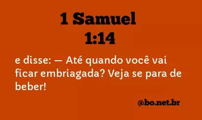 1 Samuel 1:14 NTLH