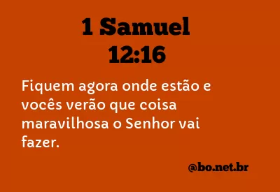 1 Samuel 12:16 NTLH