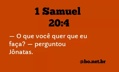 1 Samuel 20:4 NTLH