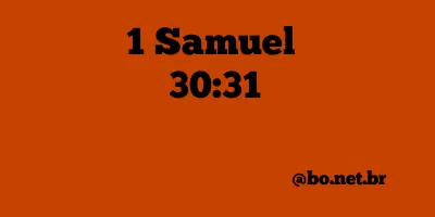 1 Samuel 30:31 NTLH