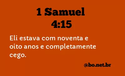 1 Samuel 4:15 NTLH