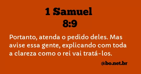 1 Samuel 8:9 NTLH