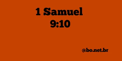1 Samuel 9:10 NTLH