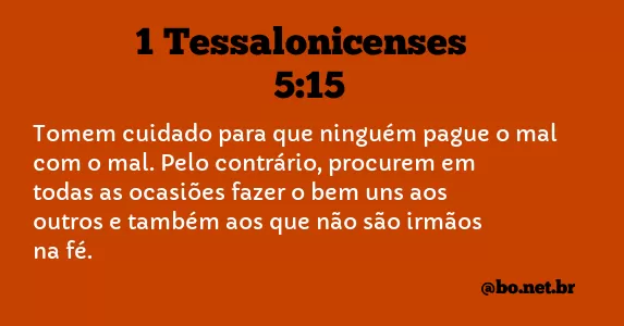 1 Tessalonicenses 5:15 NTLH