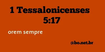 1 Tessalonicenses 5:17 NTLH