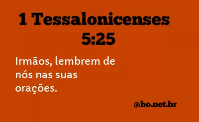 1 Tessalonicenses 5:25 NTLH