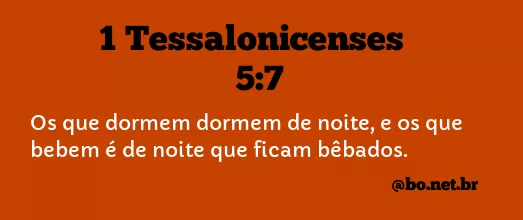 1 Tessalonicenses 5:7 NTLH