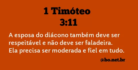 1 Timóteo 3:11 NTLH