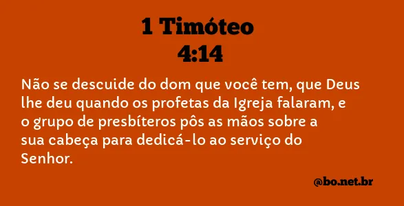 1 Timóteo 4:14 NTLH