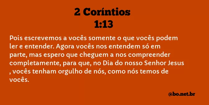 2 Coríntios 1:13 NTLH
