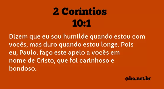 2 Coríntios 10:1 NTLH