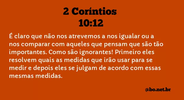 2 Coríntios 10:12 NTLH