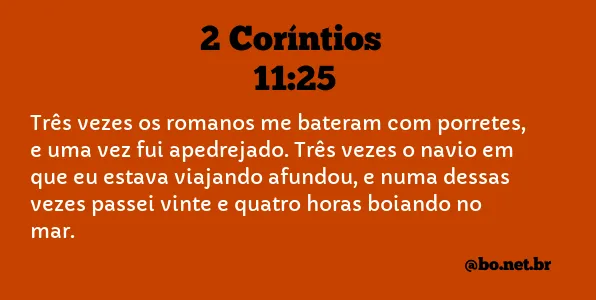 2 Coríntios 11:25 NTLH