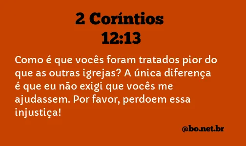 2 Coríntios 12:13 NTLH