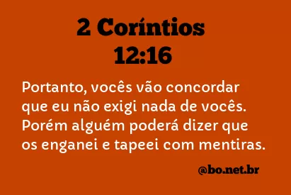 2 Coríntios 12:16 NTLH